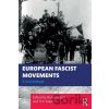 European Fascist Movements - Roland Clark European Fascist Movements - Roland Clark