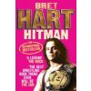 Hitman (Bret Hart)(Brožovaná) Hitman (Bret Hart)(Brožovaná)