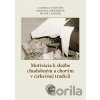 Motivácia k službe chudobným a chorým v cirkevnej tradícii - Ladislav Csontos, Mariana Hamarová, Miloš Lichner Motivácia k službe chudobným a chorým v cirkevnej tradícii - Ladislav Csontos, Mariana Hamarová, Miloš Lichner