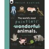The World's Most Pointless Animals - Philip Bunting The World's Most Pointless Animals - Philip Bunting