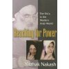 Reaching for Power (Yitzhak Nakash)(Brožovaná) Reaching for Power (Yitzhak Nakash)(Brožovaná)