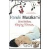 Blind Willow, Sleeping Woman - Haruki Murakami Blind Willow, Sleeping Woman - Haruki Murakami