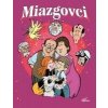 Miazgovci - Rigo Béla Miazgovci - Rigo Béla