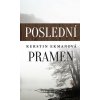 Poslední pramen - Kerstin Ekman Poslední pramen - Kerstin Ekman