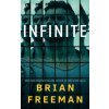 Infinite (Freeman,Brian)(Brožovaná) Infinite (Freeman,Brian)(Brožovaná)
