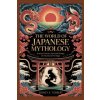 THE WORLD OF JAPANESE MYTHOLOGY THE WORLD OF JAPANESE MYTHOLOGY