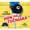 Hon na tučniaka (audiokniha na CD) Hon na tučniaka (audiokniha na CD)