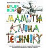 Úplne nová Mamutia kniha techniky Úplne nová Mamutia kniha techniky