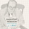 Zaskočený príbehom - Clive Staples Lewis Zaskočený príbehom - Clive Staples Lewis