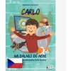 Carlo: Na dálnici do nebe / český preklad Carlo: Na dálnici do nebe / český preklad