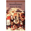 Metamorphosis (Franz Kafka)(Brožovaná) Metamorphosis (Franz Kafka)(Brožovaná)