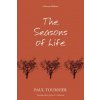 Seasons of Life (Paul Tournier)(Brožovaná) Seasons of Life (Paul Tournier)(Brožovaná)