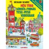 Még több Sürgés-forgás Tesz-Vesz Városban Még több Sürgés-forgás Tesz-Vesz Városban