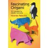 Fascinating Origami (Vicente Palacios)(Brožovaná) Fascinating Origami (Vicente Palacios)(Brožovaná)