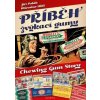 Příběh žvýkací gumy Příběh žvýkací gumy