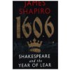 James Shapiro - 1606 James Shapiro - 1606