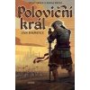 Poloviční král - Jan Hamouz Poloviční král - Jan Hamouz