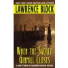 When the Sacred Ginmill Closes (Lawrence Block)(Brožovaná) When the Sacred Ginmill Closes (Lawrence Block)(Brožovaná)