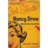 Girl Sleuth: Nancy Drew and the Women Who Created Her Girl Sleuth: Nancy Drew and the Women Who Created Her