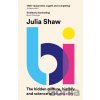 Bi - Julia Shaw Bi - Julia Shaw