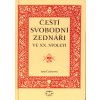 Čeští svobodní zednáři ve XX. století - Jana Čechurová Čeští svobodní zednáři ve XX. století - Jana Čechurová