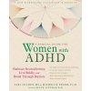 Radical Guide for Women with ADHD Radical Guide for Women with ADHD