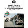 I reparti ungheresi durante la Seconda Guerra Mondiale - Vol. 1: 1938-1943 (Eduardo Manuel Gil Martínez)(Brožovaná) I reparti ungheresi durante la Seconda Guerra Mondiale - Vol. 1: 1938-1943 (Eduardo Manuel Gil Martínez)(Brožovaná)