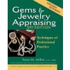 Gems & Jewelry Appraising (3rd Edition) (Anna M Miller)() Gems & Jewelry Appraising (3rd Edition) (Anna M Miller)()