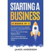 Starting a Business (3 books in 1) (James Anderson)(Brožovaná) Starting a Business (3 books in 1) (James Anderson)(Brožovaná)