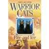 Fire and Ice (Erin Hunter)(Brožovaná) Fire and Ice (Erin Hunter)(Brožovaná)