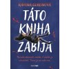 Táto kniha zabíja Táto kniha zabíja