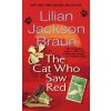 The Cat Who Saw Red (Lilian Jackson Braun)(Brožovaná) The Cat Who Saw Red (Lilian Jackson Braun)(Brožovaná)