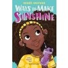 Ways to Make Sunshine Ways to Make Sunshine