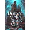 Dream of the Jet-Black City - Pablo Valcarcel Castro Dream of the Jet-Black City - Pablo Valcarcel Castro