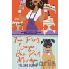Two Parts Sugar, One Part Murder - Valerie Burns Two Parts Sugar, One Part Murder - Valerie Burns