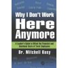 Why I Don't Work Here Anymore (KUSY)(Brožovaná) Why I Don't Work Here Anymore (KUSY)(Brožovaná)