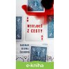 E-kniha Nesejdeš z cesty - Dagmar Digma Čechová E-kniha Nesejdeš z cesty - Dagmar Digma Čechová