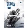 Človek má veriť celým telom - Max Kašparů