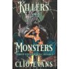Killers and Monsters Killers and Monsters