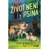 Život není psina - Carolyn Crimi, Melissa Manwill (ilustrátor) Život není psina - Carolyn Crimi, Melissa Manwill (ilustrátor)