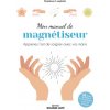 Mon manuel de magnétiseur (Langlade)(Kniha) Mon manuel de magnétiseur (Langlade)(Kniha)