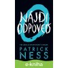 E-kniha Nájdi odpoveď - Patrick Ness E-kniha Nájdi odpoveď - Patrick Ness