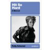 Hit So Hard Hit So Hard