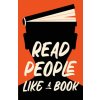 Read People Like a Book Read People Like a Book