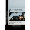 Battojutsu (Thomas H. Fletcher,Whalen Kwon-Ling)(Brožovaná) Battojutsu (Thomas H. Fletcher,Whalen Kwon-Ling)(Brožovaná)