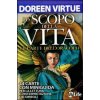 Lo scopo della vita. Le carte dell'oracolo. 44 Carte. Con libro (Doreen Virtue,G. Casabona)(Brožovaná) Lo scopo della vita. Le carte dell'oracolo. 44 Carte. Con libro (Doreen Virtue,G. Casabona)(Brožovaná)