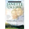 Věčný odkaz lásky - Janette Okeová Věčný odkaz lásky - Janette Okeová