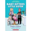 Karen's Haircut: A Graphic Novel (Baby-Sitters Little Sister #7) Karen's Haircut: A Graphic Novel (Baby-Sitters Little Sister #7)