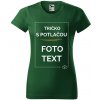 Damske tričko s potlačou Zelená L Damske tričko s potlačou Zelená L