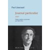 Journal particulier (Léautaud)(Brožovaná) Journal particulier (Léautaud)(Brožovaná)